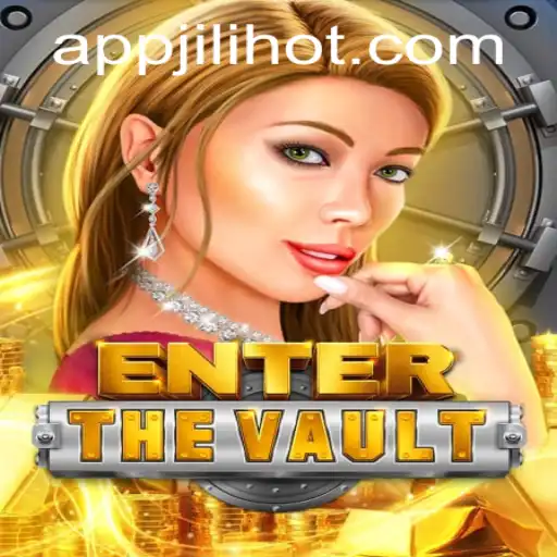 EntertheVault: A Deep Dive into the JILIHOT Experience